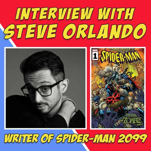 Amazing Friends: Steve Orlando (writer of Spider-Man 2099)