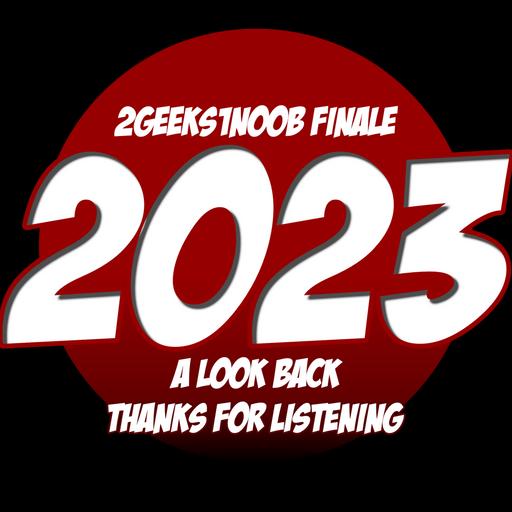 2G1N Finale/A Look Back at 2023