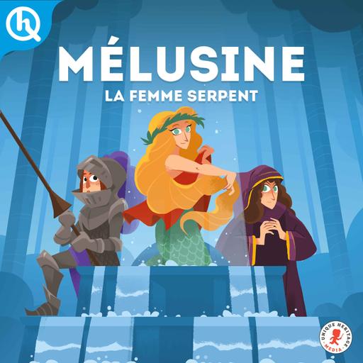 Mélusine, la femme serpent