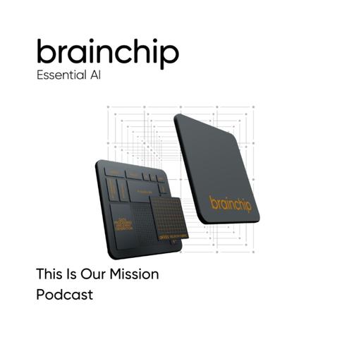BrainChip discusses AI from the outside looking in with Sally Ward Foxton