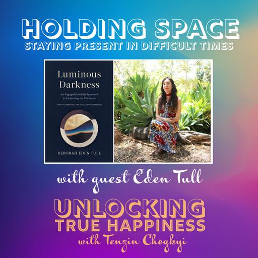 Holding Space with Eden Tull