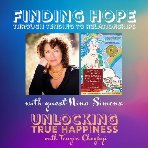 Finding Hope through Tending to Relationships