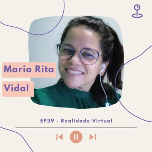 Mapiar Podcast #39: Realidade Virtual