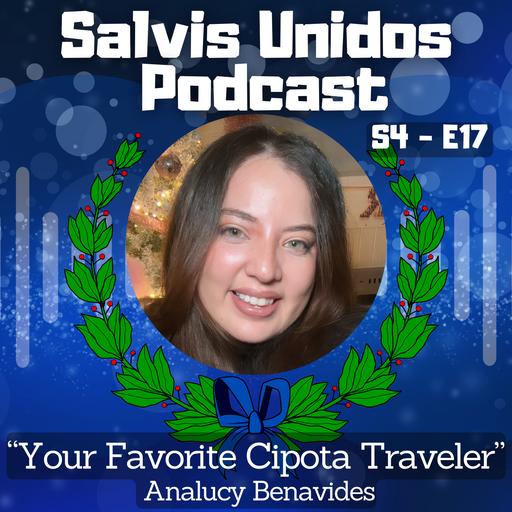 "Your Favorite Cipota Traveler" - Analucy Benavides