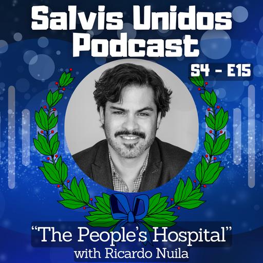 "The People's Hospital" with Ricardo Nuila