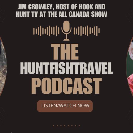 254 - Jim Crowley, host of Hook and Hunt TV at the All Canada Show