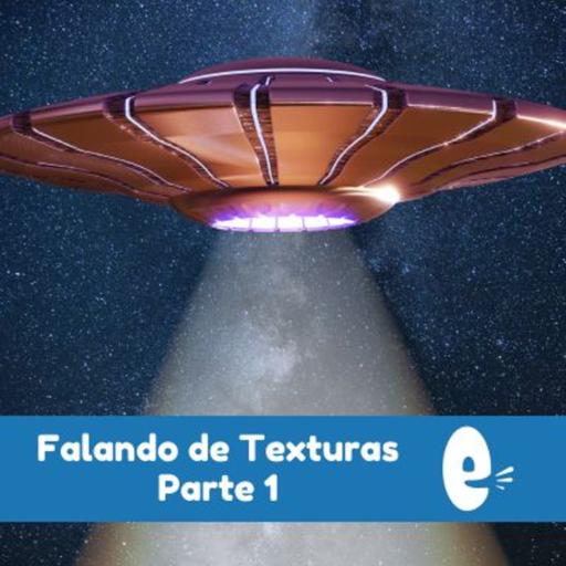 Episode 239: Talking about Textures 1