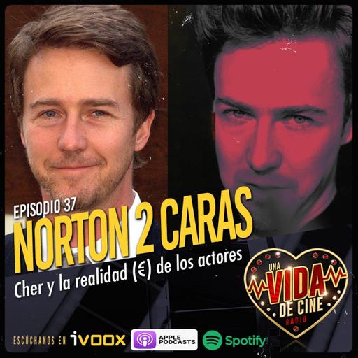 Ep. 37 - Norton 2 caras