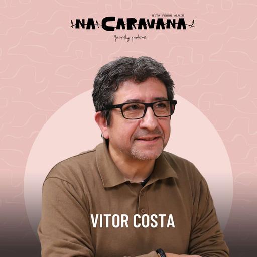 N'A Caravana com Vitor Costa #230 Eneagrama, experiência na Amazónia e figueiras