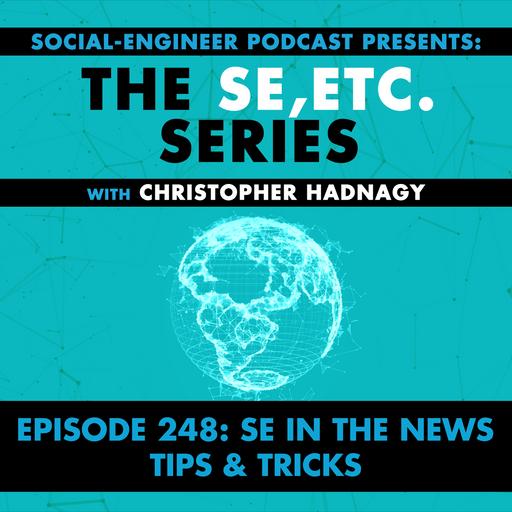 Ep. 248 - The SE ETC Series - SE in the News - Tips Tricks