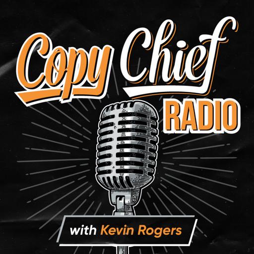 CCR309: Kevin Rogers is out to save copywriting