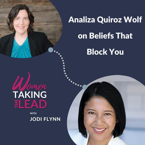 Analiza Quiroz Wolf on Beliefs That Block You