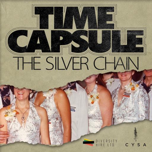 Time Capsule: The Silver Chain - Episode 1: The Silver Chain
