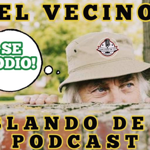 El Vecino!!!