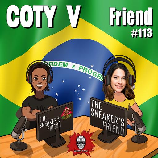 #113, My friend Coty V