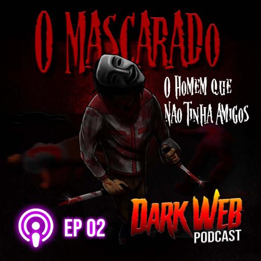 2 - O mascarado