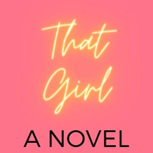 That Girl A Novel Trailer