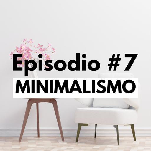 HABLANDO SOBRE MINIMALISMO (CHARLA SINCERA) 🌿 | Vida Simple Podcast #7