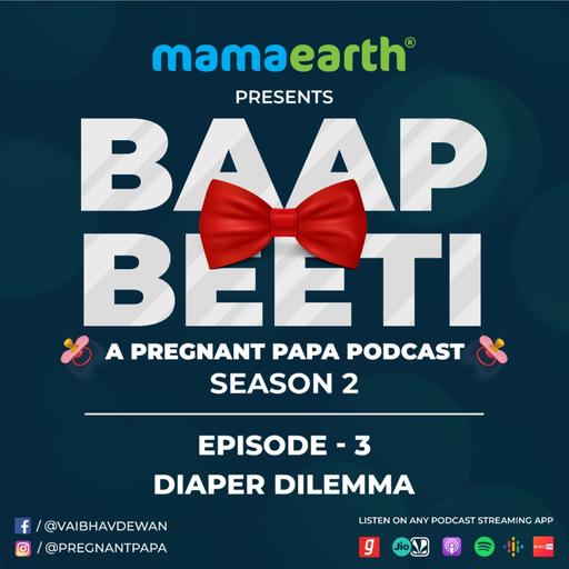 S02 Ep 3 - Diaper Dilemma