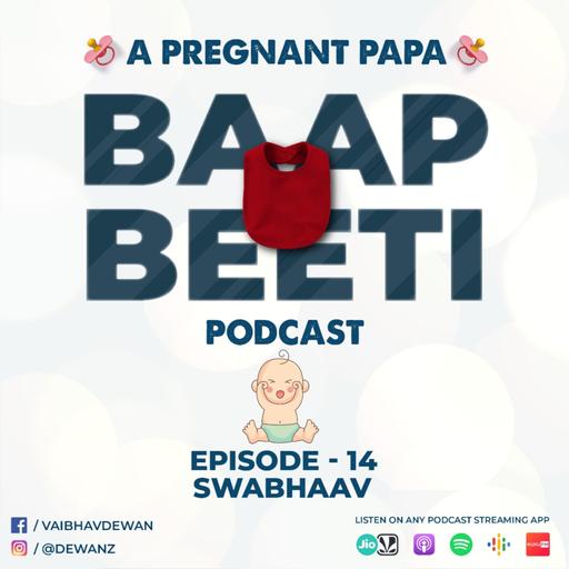 S01 Ep 14 - Swabhaav