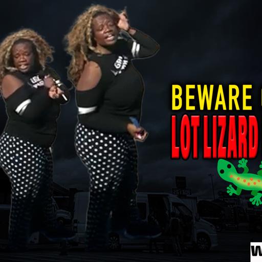 BEWARE OF THE LOT LIZARD IN TEXAS | The Lockoutmen Podcast 🎙