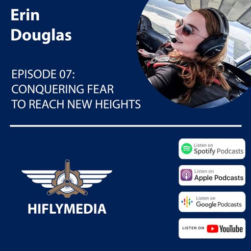 EPISODE 07: CONQUERING FEAR TO REACH NEW HEIGHTS