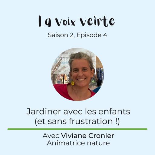 #S2EP4 Jardiner avec des enfants (et sans frustration !)