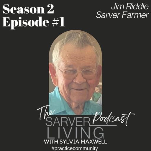 Farming Legacy with Farmer Jim Riddle