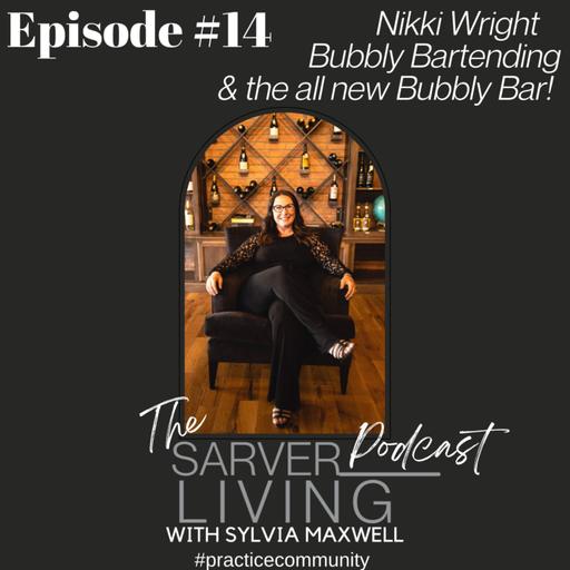 Bubbly Bar with Nikki Wright