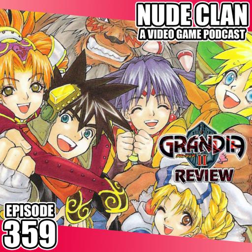 #359 - Grandia II (2000) Review