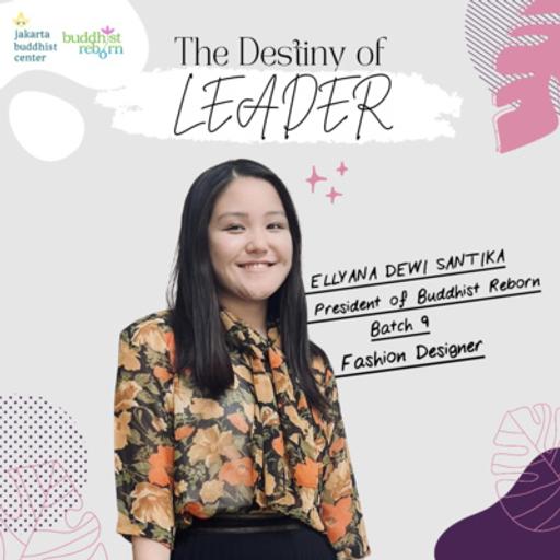 The Destiny of Leader by Ellyana Dewi Santika