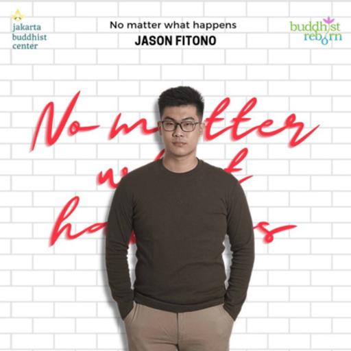 No Matter What Happens by Jason Fitono