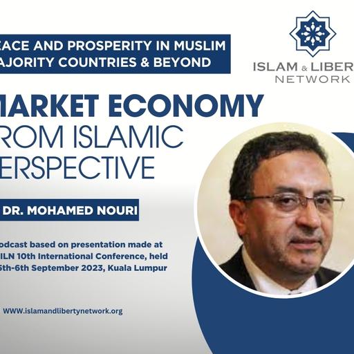 Episode 075 - Market Economy from an Islamic Perspective