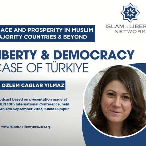 Episode 072 - Liberty & Democracy Case of Türkiye