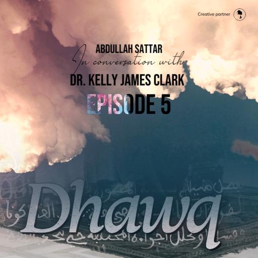 Episode 5 - God and the Brain with Dr. Kelly James Clark