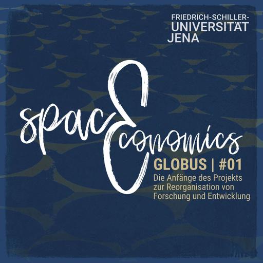 GLOBUS #01 | Die Anfänge des Projekts zur Reorganisation von Forschung und Entwicklung (Reupload)