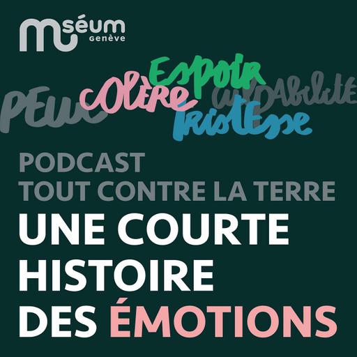 #1: UNE COURTE HISTOIRE DES ÉMOTIONS