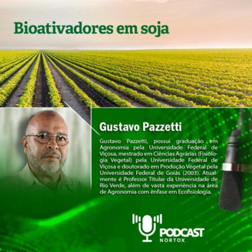 Podcast Nortox 010 | Bioativadores em soja