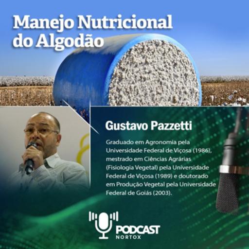 Podcast Nortox 005 | Manejo Nutricional do Algodão