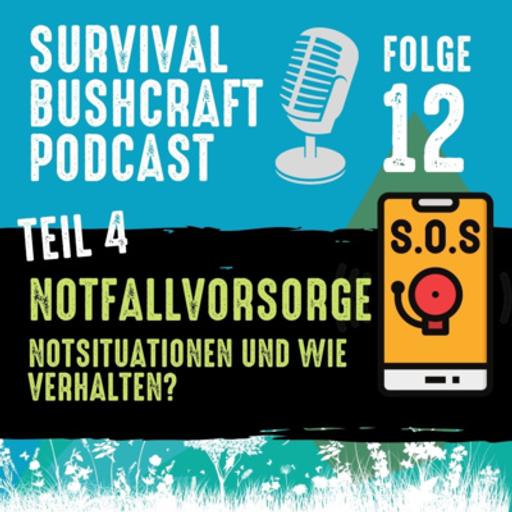 Folge 12: Krisenvorsorge Teil 4 – Welche Krisen vorkommen und was du tun kannst