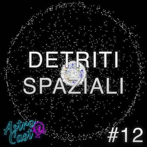 Detriti spaziali