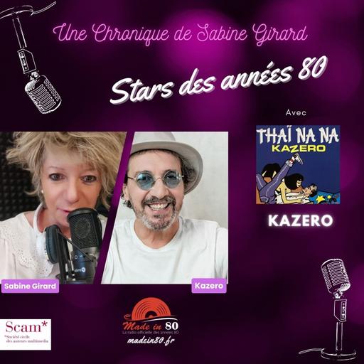 Kazero : Stars des années 80