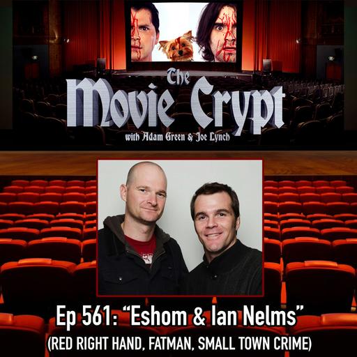 Ep 561: Eshom and Ian Nelms