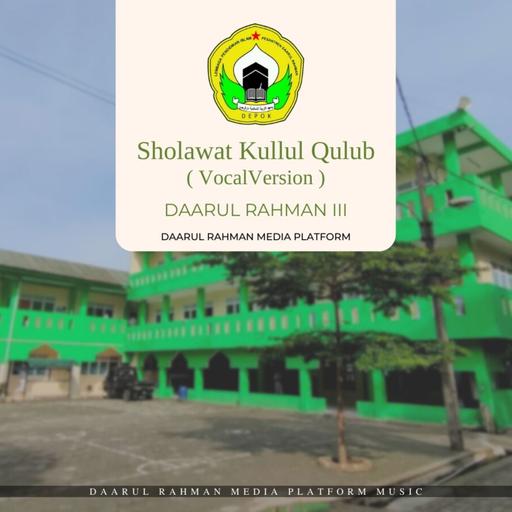 Sholawat KullulQulub ( VOCAL VERSION )