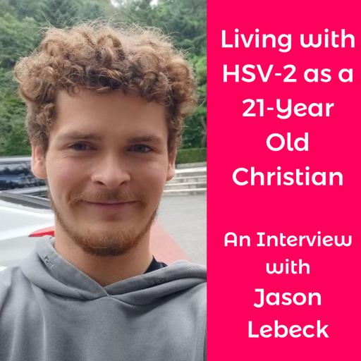 Living with HSV-2 as a 21-Year Old Christian