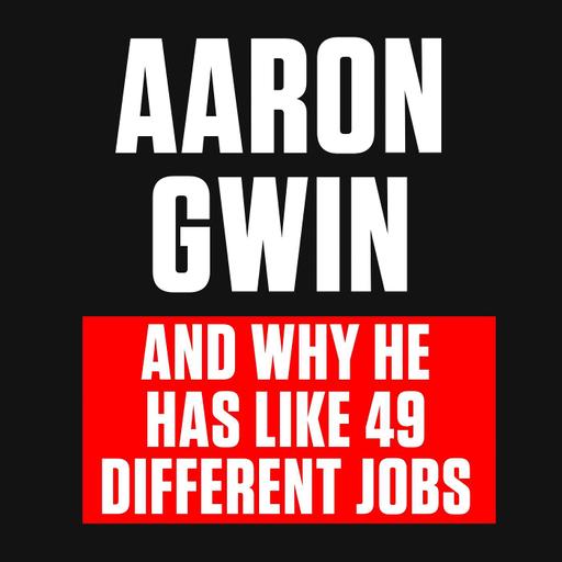 AARON GWIN - New Bike & Tires, Injury Update and Why He Has Like 49 Different Jobs