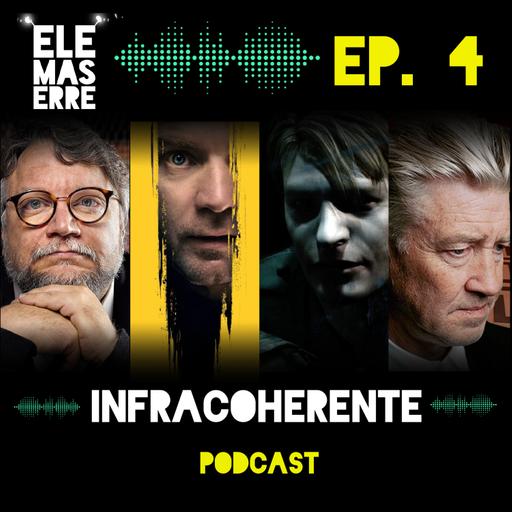 Infracoherente Ep. 004 - Death Stranding, Remakes, Horror y experiencias paranormales