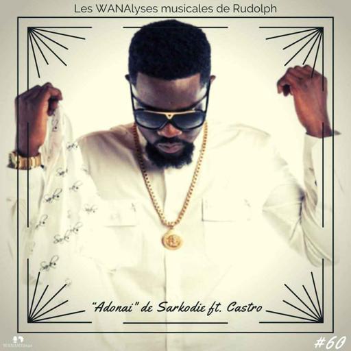 "Adonai" de Sarkodie ft. Castro !