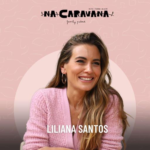N'A Caravana com Liliana Santos #232 Piqueniques em família, caminho interior e páginas de salsichas
