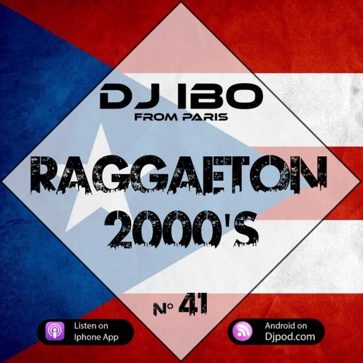 N° 41 Raggaeton 2000's (Daddy Yankee/ Don Omar & More)